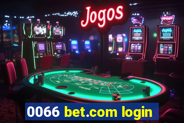 0066 bet.com login